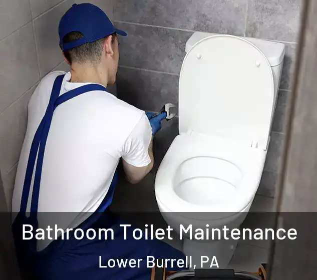  Bathroom Toilet Maintenance Lower Burrell, PA