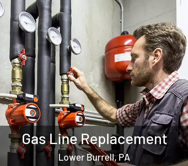  Gas Line Replacement Lower Burrell, PA
