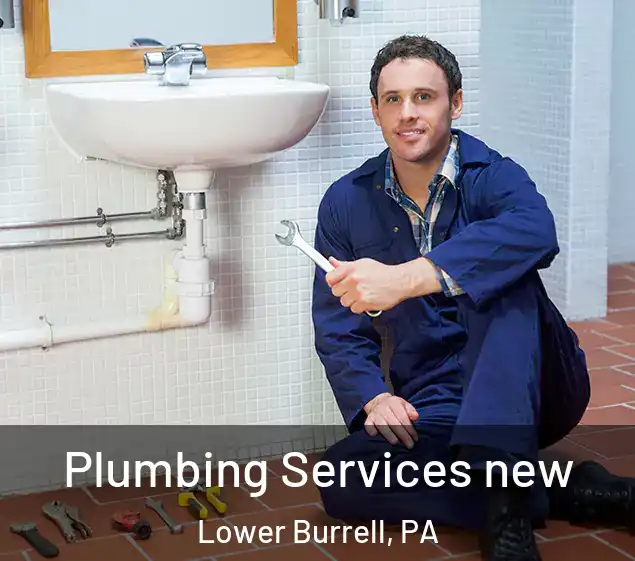  Plumbing Services new Lower Burrell, PA